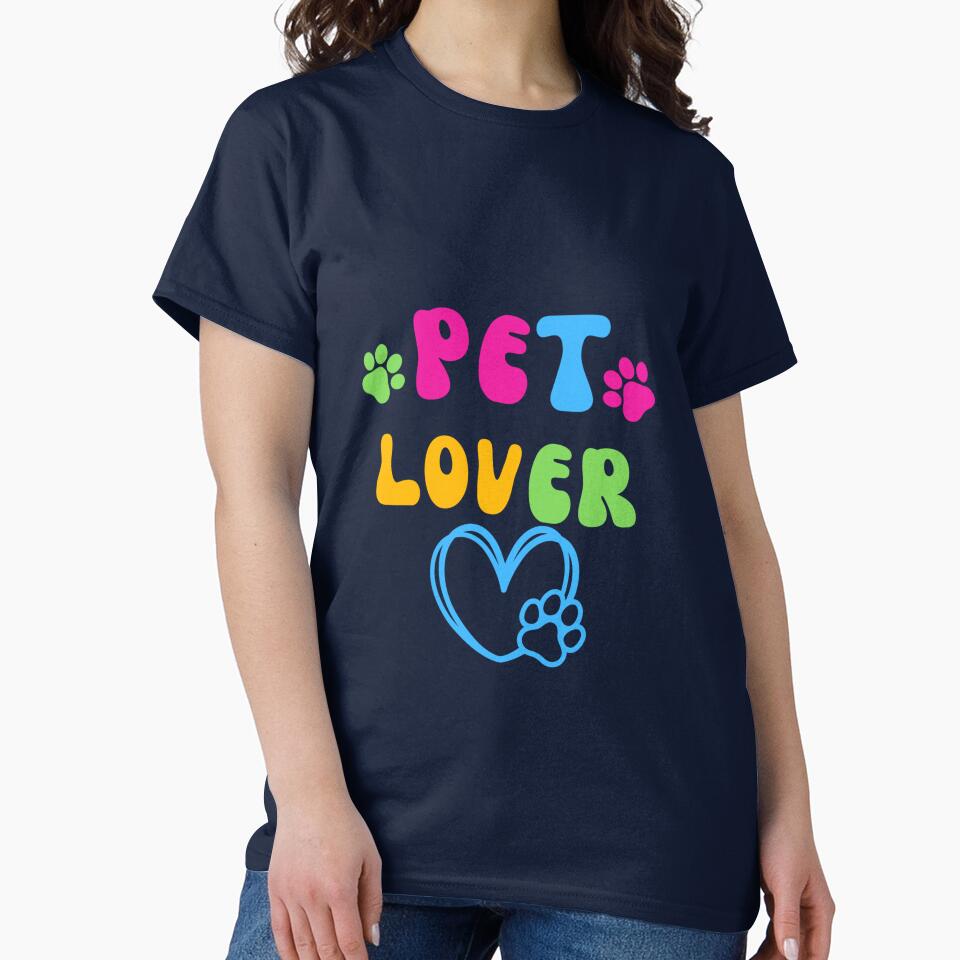 Pet Lover T-Shirts, Hoodie, Sweatshirt