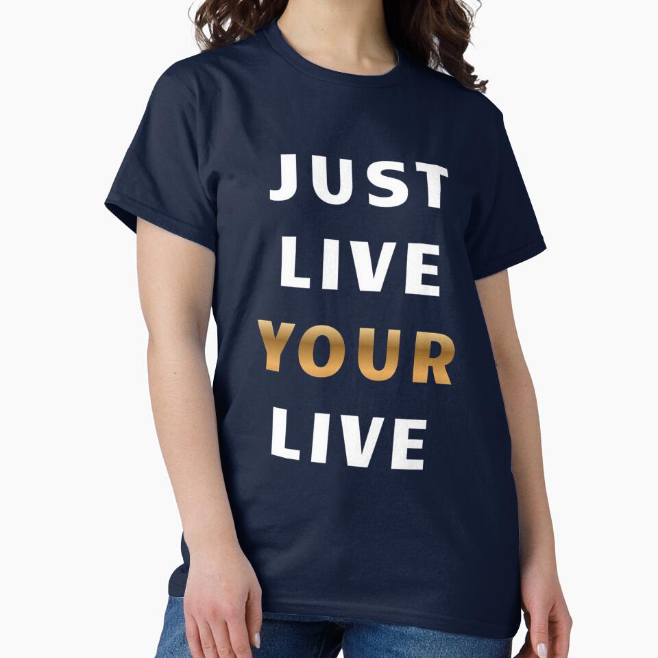 Just live your live T-shirt by Karszul Hoodie, Sweatshirt | BlankRebels.com (Image 2)