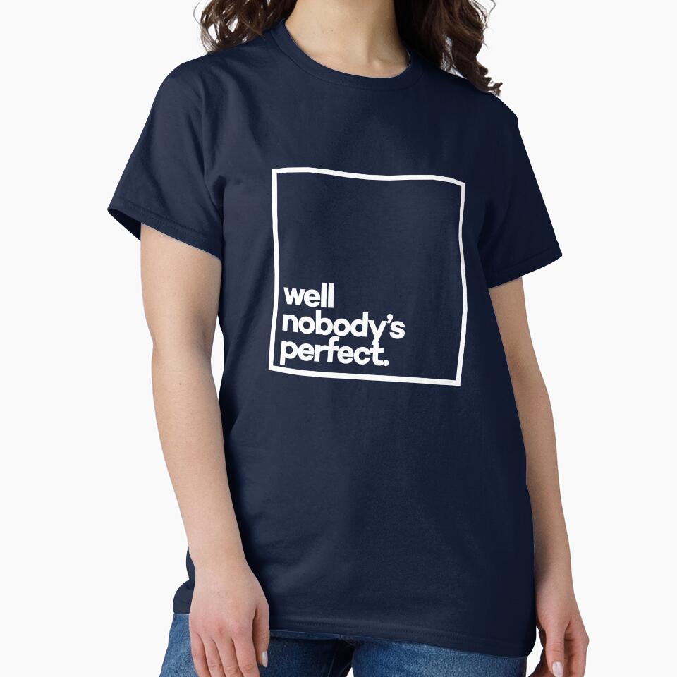 Well nobody's perfect. Minimal White Typography by meeneemal T-Shirts, Hoodie, Sweatshirt | BlankRebels.com (Image 2)