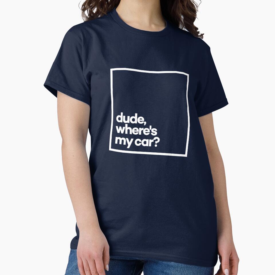 Dude, where's my car? Minimal White Typography by meeneemal T-Shirts, Hoodie, Sweatshirt | BlankRebels.com (Image 2)