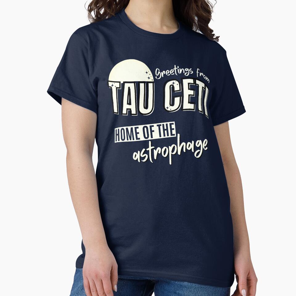 Project Hail Mary - Greetings from Tau Ceti by humnoo T-Shirts, Hoodie, Sweatshirt | BlankRebels.com (Image 2)