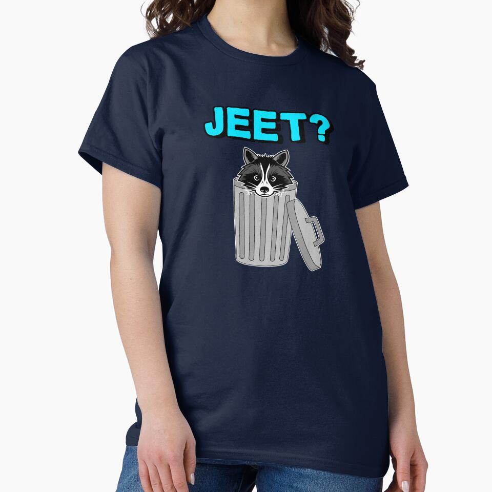 Jeet? Raccoon by mlunsford215 T-Shirts, Hoodie, Sweatshirt | BlankRebels.com (Image 2)