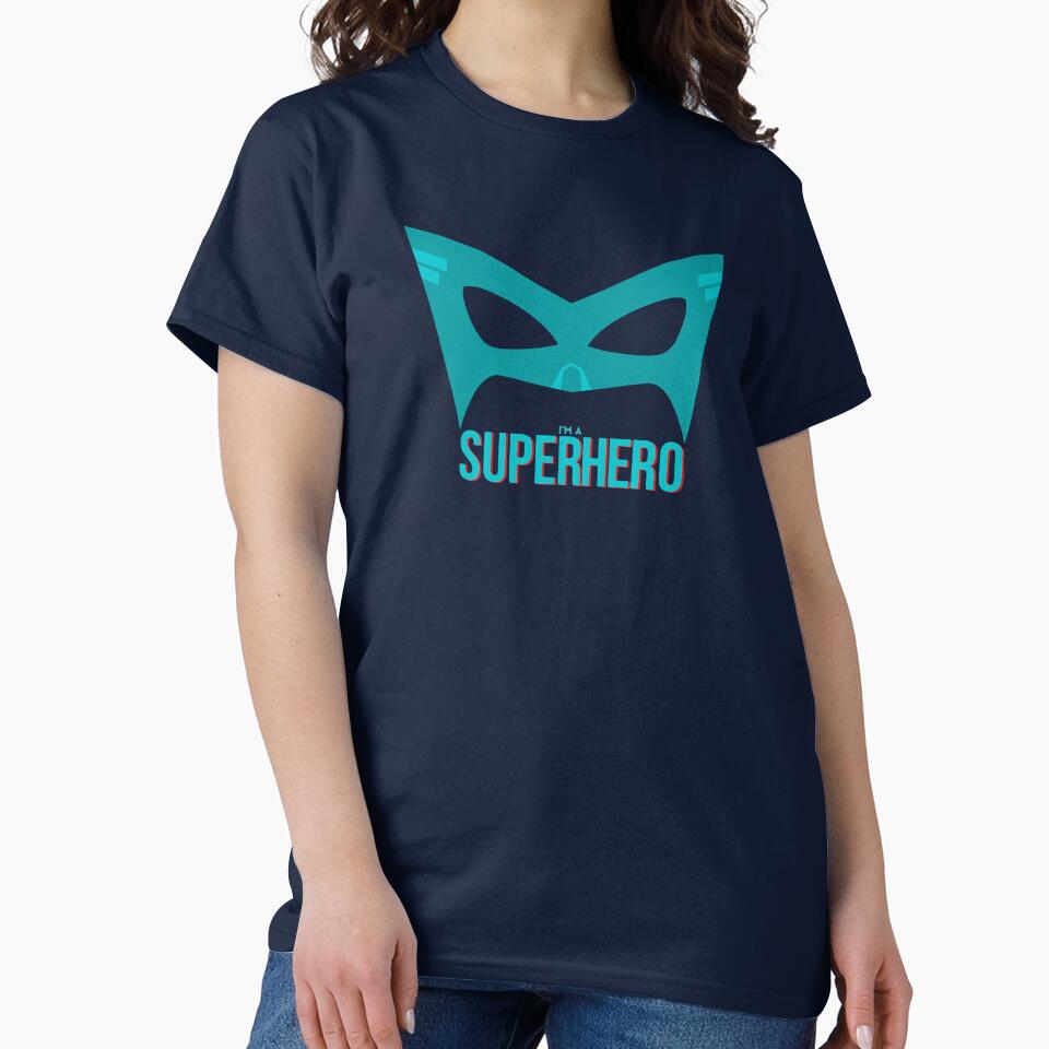 I'M SuperHero 110 T-Shirts, Hoodie, Sweatshirt