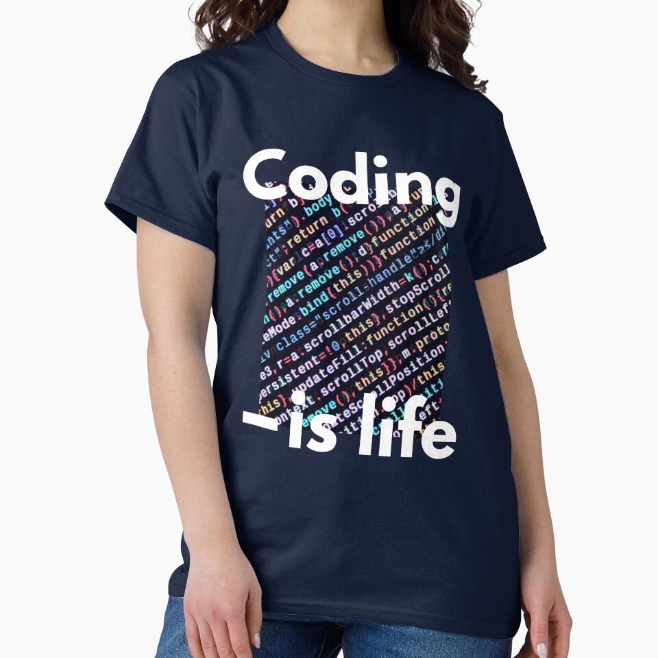Coding is Life by juanchoalric T-Shirts, Hoodie, Sweatshirt | BlankRebels.com (Image 2)