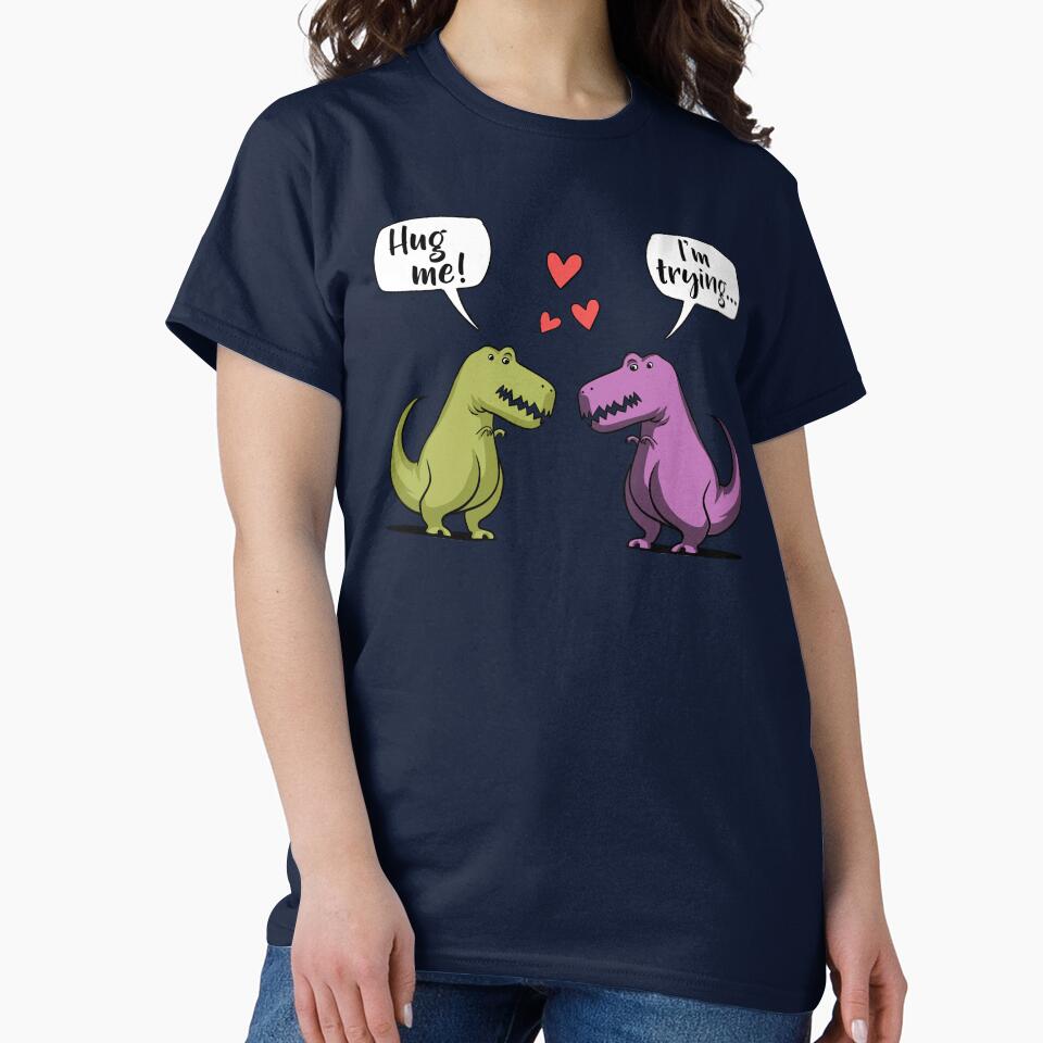 T-Rex Dinosaur Hug Me by underheaven T-Shirts, Hoodie, Sweatshirt | BlankRebels.com (Image 2)