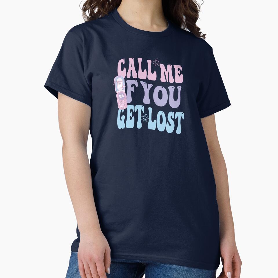 Call Me If You Get Lost Shirt, Y2k Aesthetic Shirt, by chipmuckdesignn