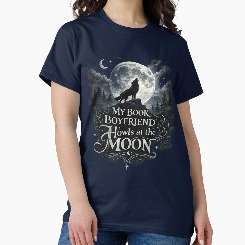 My Book Boyfriend Howls at the Moon (dark shifter romance fan shirt) by Heather's Creative Apparel Hoodie,... (Image 2)