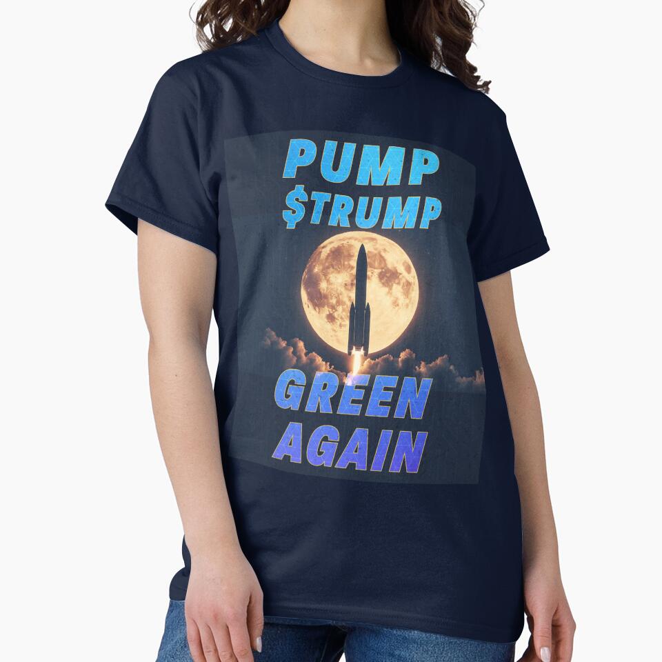 $Trump Pump Space Mission Art by cabana.space T-Shirts, Hoodie, Sweatshirt | BlankRebels.com (Image 2)