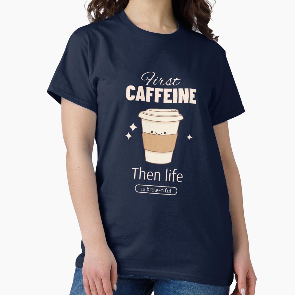 Cafeine T-Shirts, Hoodie, Sweatshirt