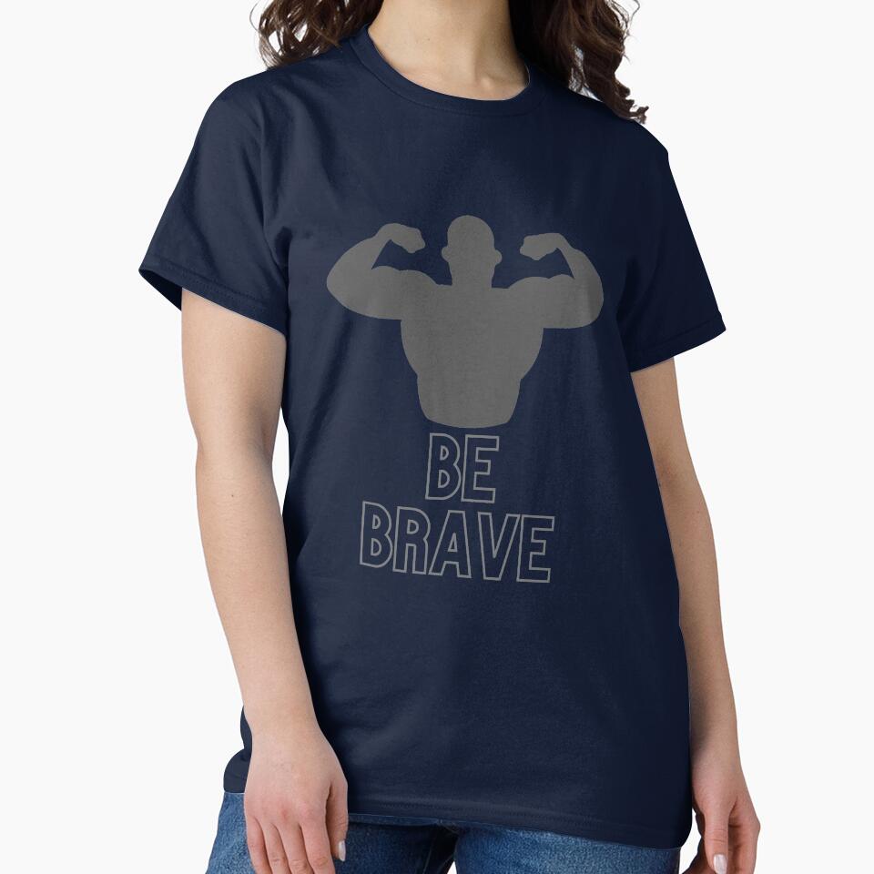 be brave gym t shirt by starlooklike Hoodie, Sweatshirt | BlankRebels.com (Image 2)