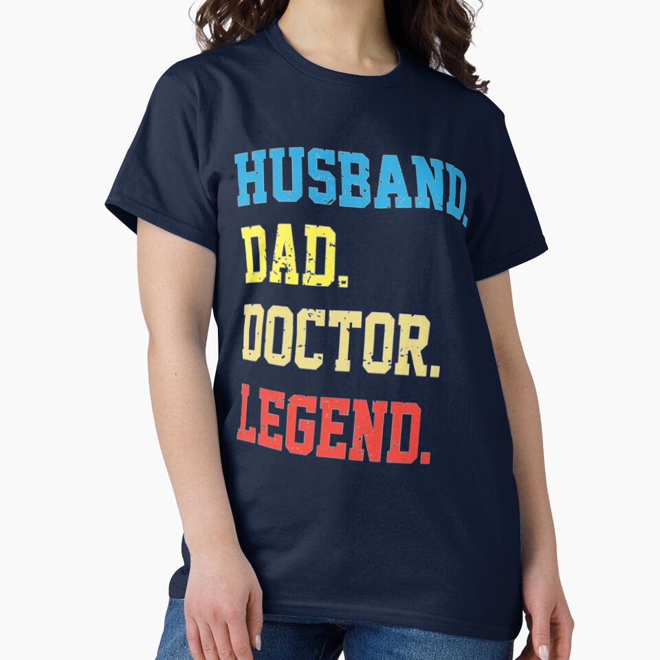 Husband dad doctor Legend, Vintage Doctor Dad. by Loyaltees Apparel T-Shirts, Hoodie, Sweatshirt | BlankRebels.com (Image 2)
