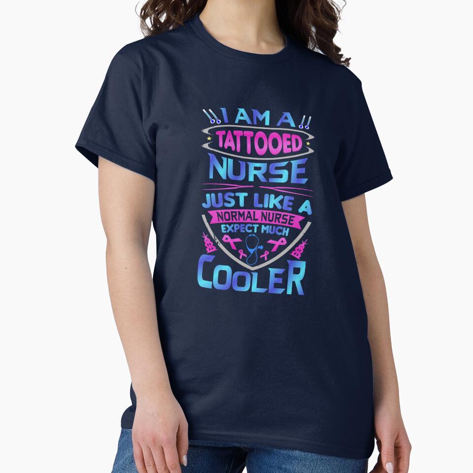 I Am A Tattooed Nurse by SimplyCosmic11 T-Shirts, Hoodie, Sweatshirt | BlankRebels.com (Image 2)