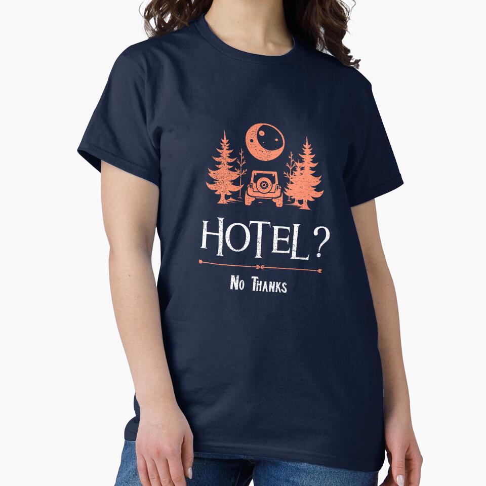 Hotel? No Thanks by Zoaluxe T-Shirts, Hoodie, Sweatshirt | BlankRebels.com (Image 2)