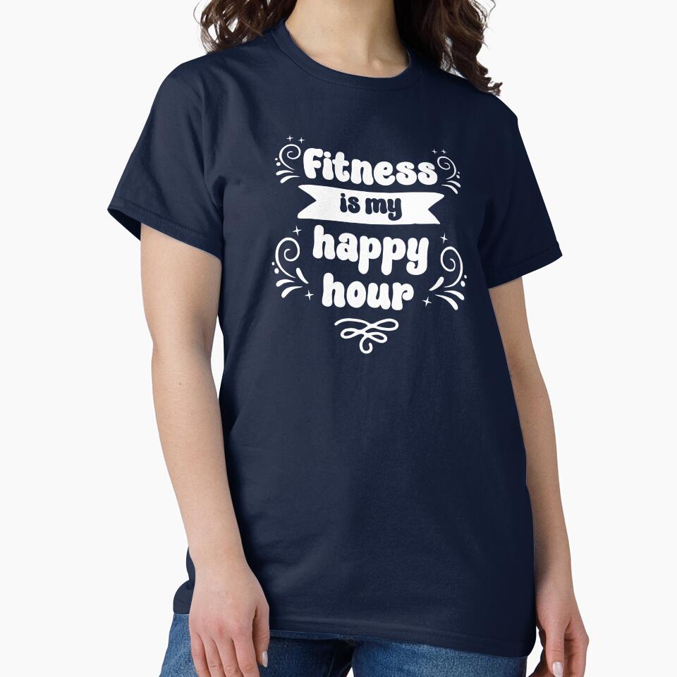 Fitness is My Happy Hour White Text by inspiredalike T-Shirts, Hoodie, Sweatshirt | BlankRebels.com (Image 2)
