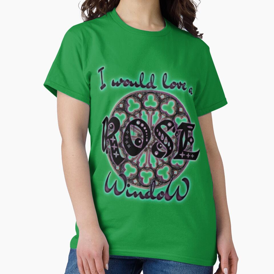 I would love a ROSE window by BlackMoonRoze T-Shirts, Hoodie, Sweatshirt | BlankRebels.com (Image 2)