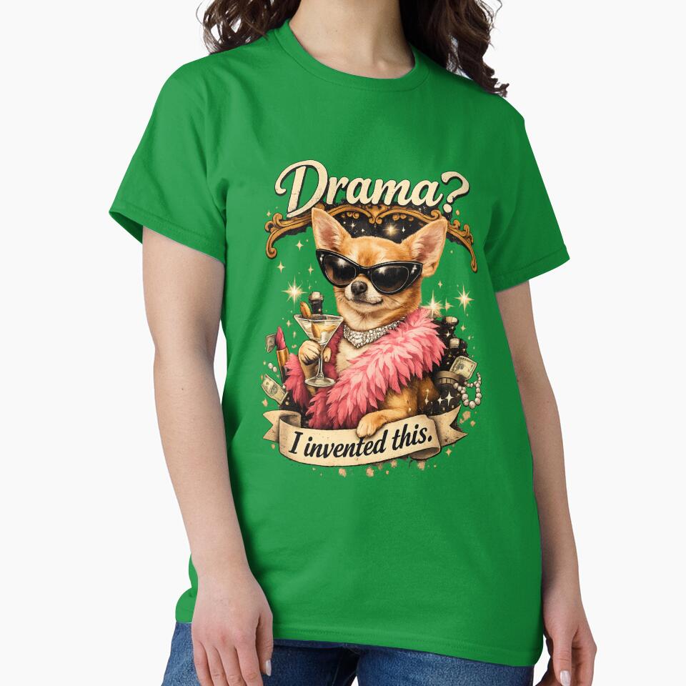 DRAMA? I INVENTED THIS. by DramaPaws T-Shirts, Hoodie, Sweatshirt | BlankRebels.com (Image 2)
