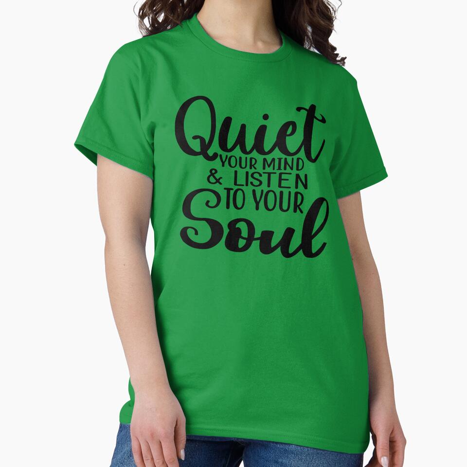 Yoga Quote Quiet Your Mind and Listen To Your Soul Motivational Saying by SoccaTamam T-Shirts, Hoodie, Sweatshirt (Image 2)