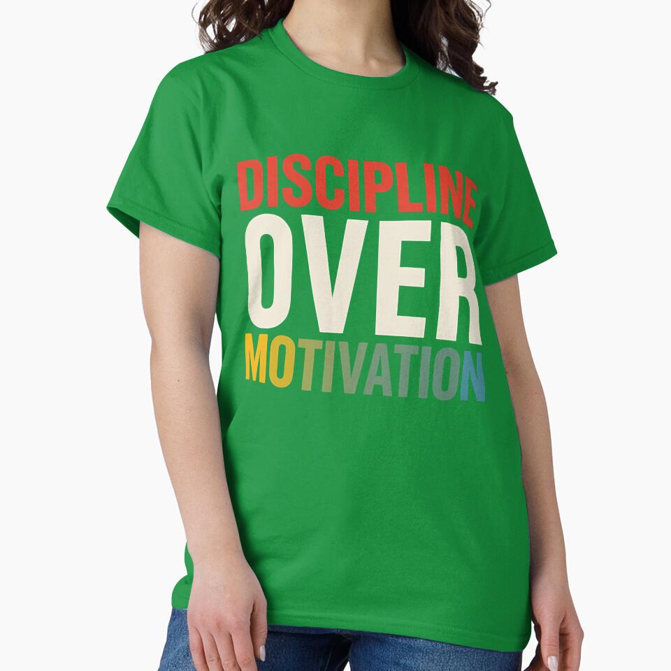 Discipline Over Motivation Minimal Typography by ChicTrendz T-Shirts, Hoodie, Sweatshirt | BlankRebels.com (Image 2)