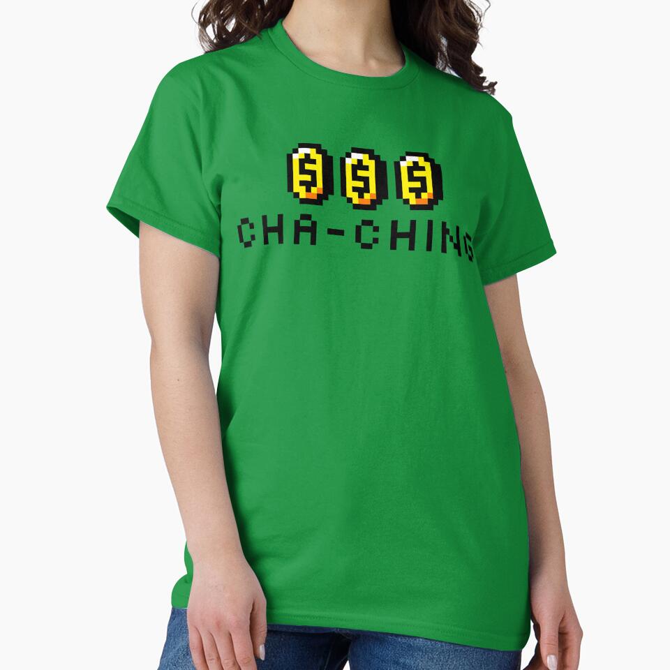 CHA-CHING by StudioMaguyver T-Shirts, Hoodie, Sweatshirt | BlankRebels.com (Image 2)