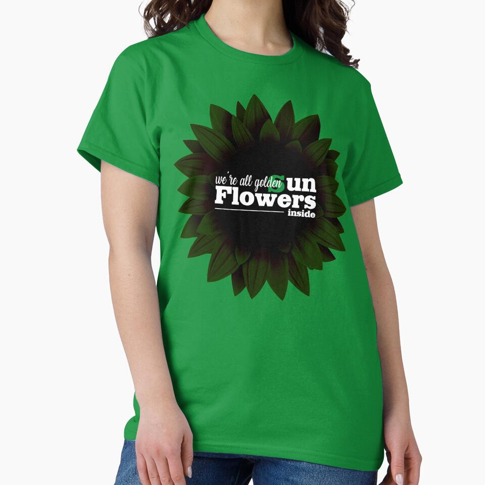 sunflowers quote by Life Stuff T-Shirts, Hoodie, Sweatshirt | BlankRebels.com (Image 2)
