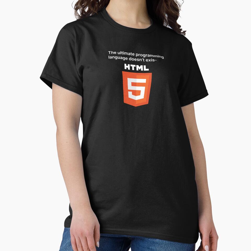HTML, The Ultimate Programming Language (White Text) by TeePlusPlus T-Shirts, Hoodie, Sweatshirt | BlankRebels.com (Image 2)