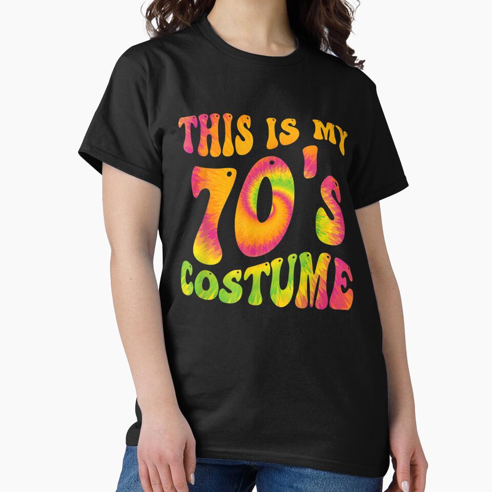 This Is My 70's Costume Funny Groovy Tie Dye Halloween by Spencerhowar T-Shirts, Hoodie, Sweatshirt (Image 2)