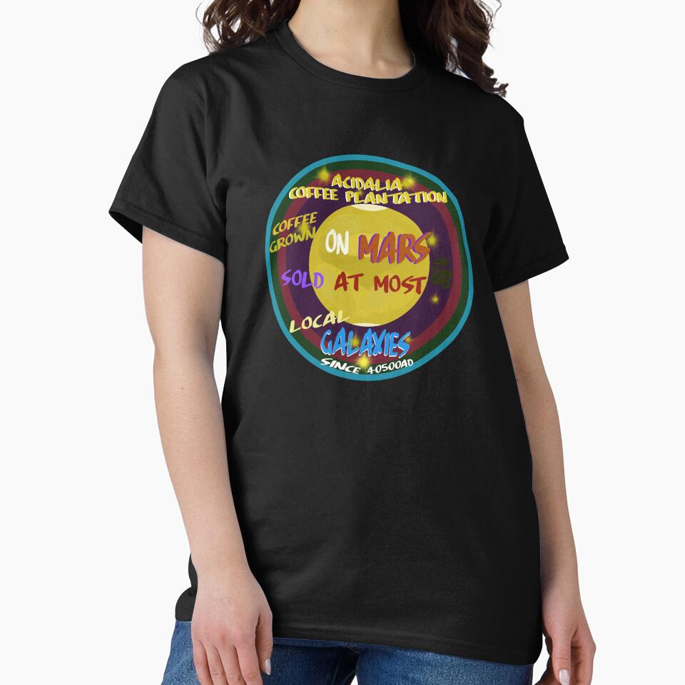 Planet Mars grown Coffee. by Geomoon T-Shirts, Hoodie, Sweatshirt | BlankRebels.com (Image 2)