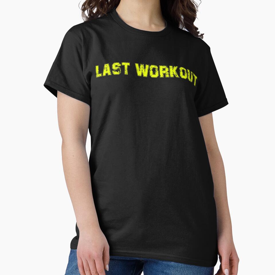 LAST WORKOUT by vishwajeetkhot T-Shirts, Hoodie, Sweatshirt | BlankRebels.com (Image 2)