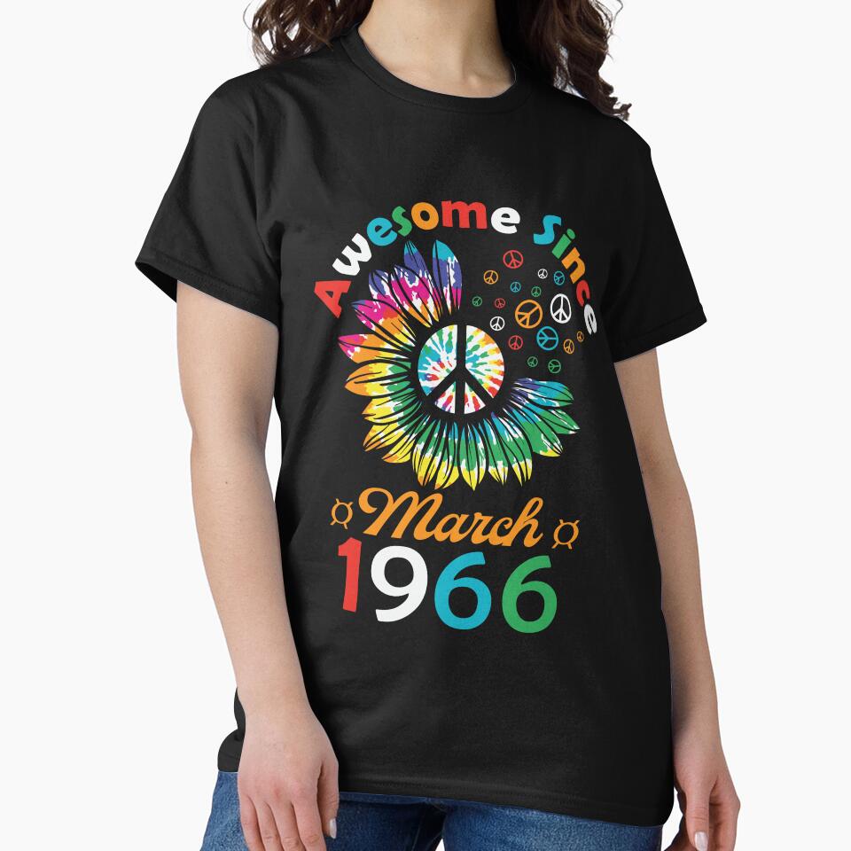 Funny Birthday Quote, Awesome Since March 1966, Retro Birthday by Estrytee T-Shirts, Hoodie, Sweatshirt (Image 2)