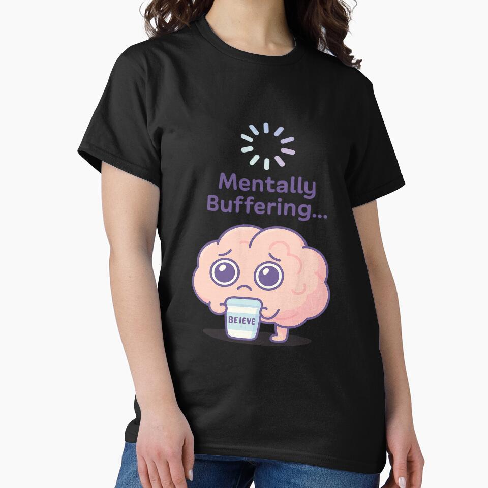 Mentally Buffering – Cute Overthinking Brain Design by Art-Tacos T-Shirts, Hoodie, Sweatshirt | BlankRebels.com (Image 2)