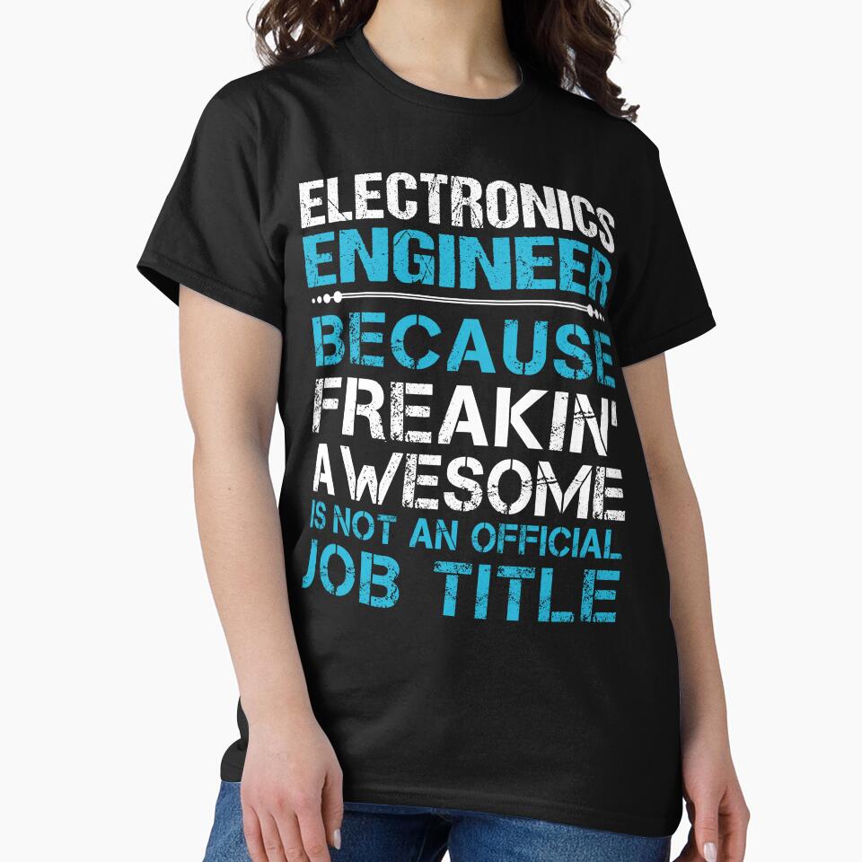 Electronics Engineer by Streanin T-Shirts, Hoodie, Sweatshirt | BlankRebels.com (Image 2)