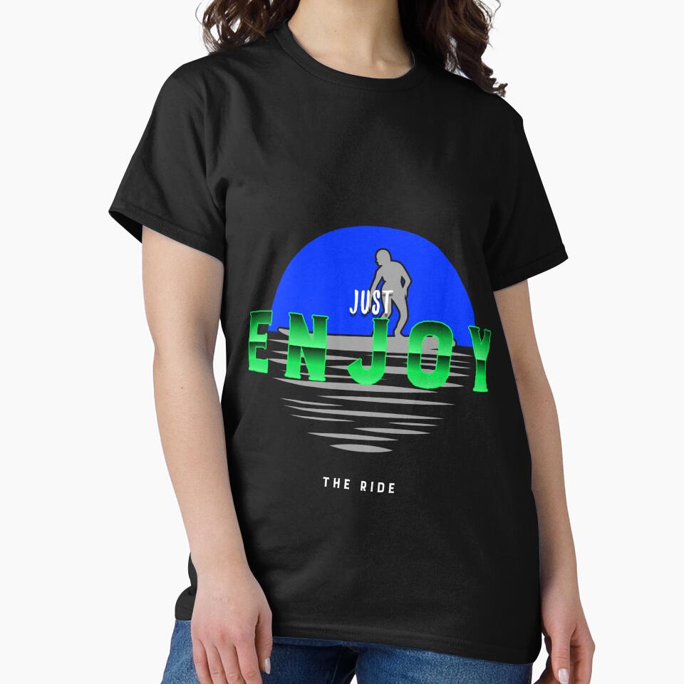 Just Enjoy The Ride. Inspirational Quote Surfer T-Shirt by SuccessfulVibes Hoodie, Sweatshirt | BlankRebels.com (Image 2)