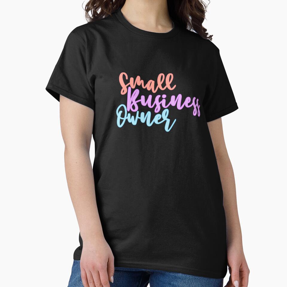 Small Business Owner design by KlerinJomon T-Shirts, Hoodie, Sweatshirt | BlankRebels.com (Image 2)