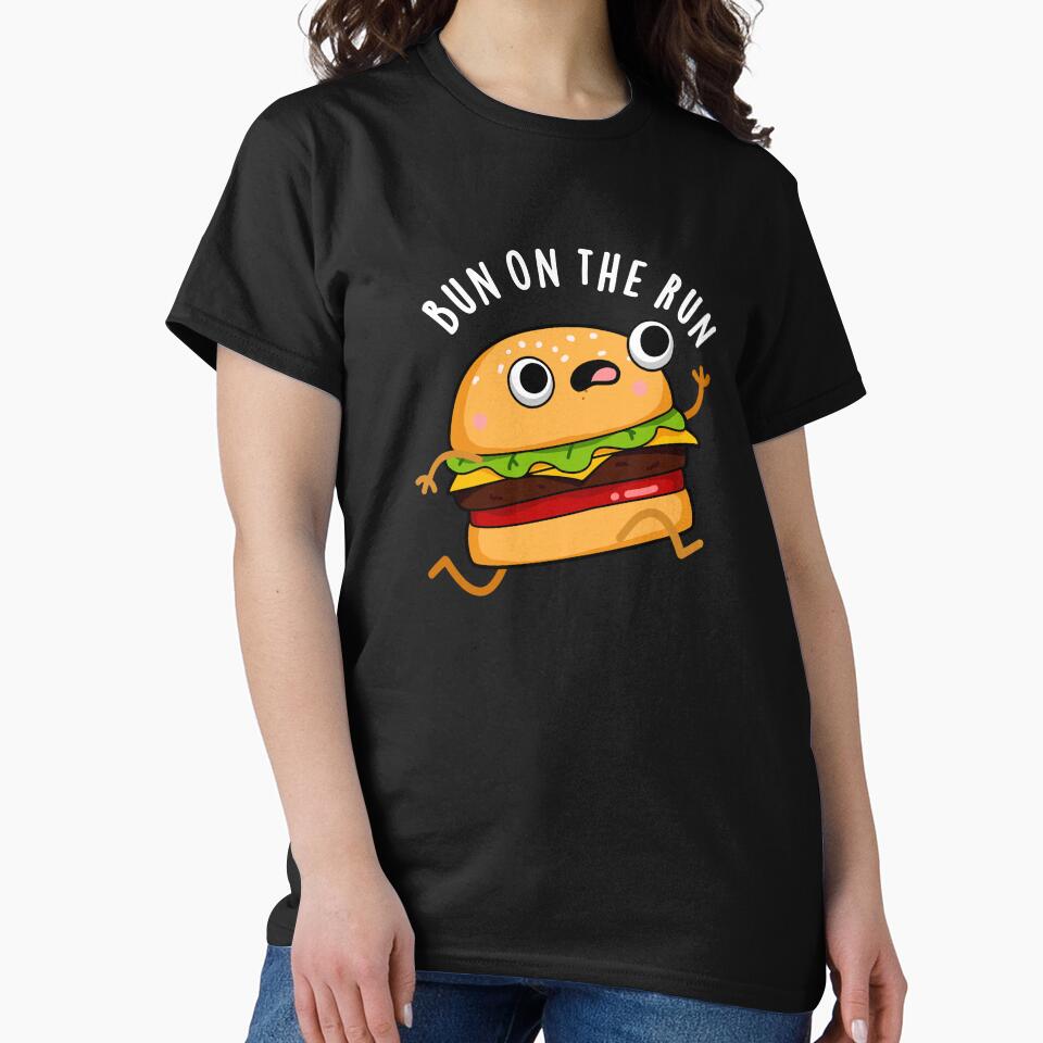 Bun On The Run Funny Burger Puns (Dark BG) by punnybone T-Shirts, Hoodie, Sweatshirt | BlankRebels.com (Image 2)