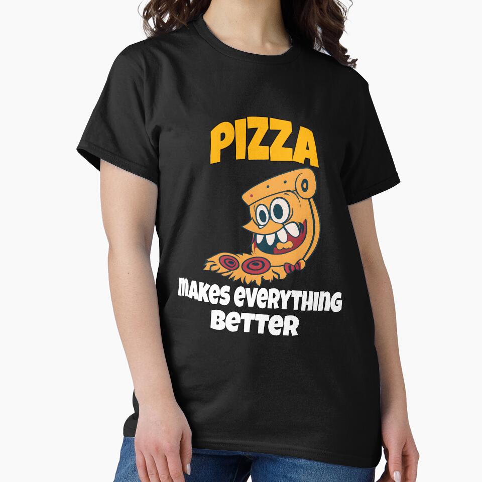 Pizza Lover Pizza Makes Everything Better by fantasticdesign T-Shirts, Hoodie, Sweatshirt | BlankRebels.com (Image 2)