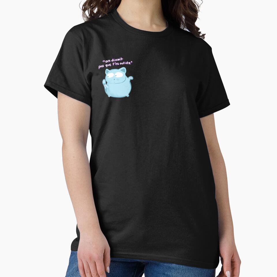 On dirait pas que t’es autiste by Drawtofeelgood T-Shirts, Hoodie, Sweatshirt | BlankRebels.com (Image 2)