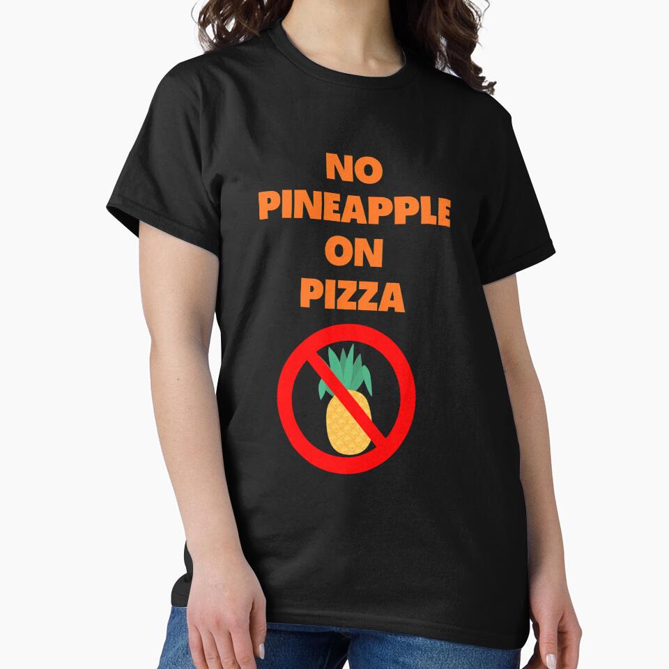 No Pineapple On Pizza by ProBatavian T-Shirts, Hoodie, Sweatshirt | BlankRebels.com (Image 2)