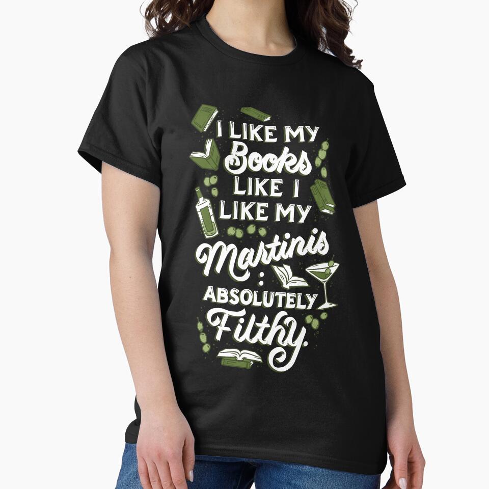 Dirty Books and Martinis V1 by polliadesign T-Shirts, Hoodie, Sweatshirt | BlankRebels.com (Image 2)