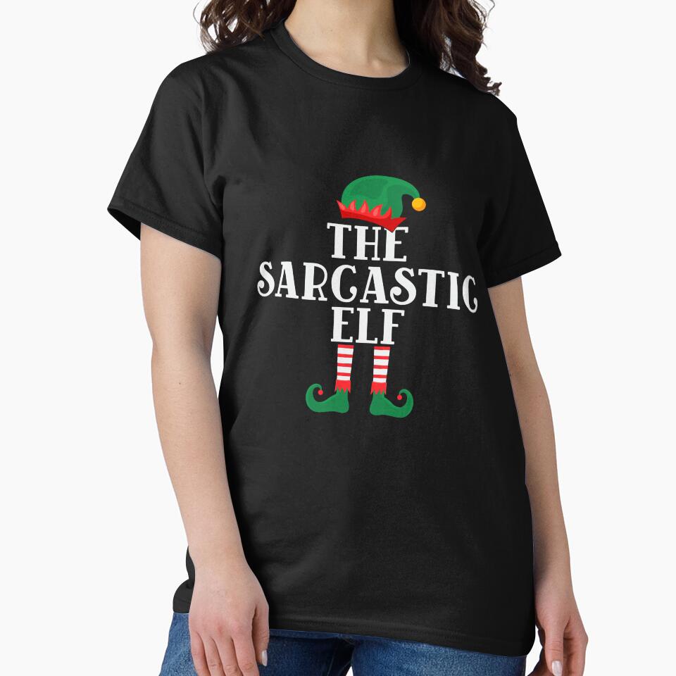 Sarcastic Elf Funny 2021 T-Shirts, Hoodie, Sweatshirt