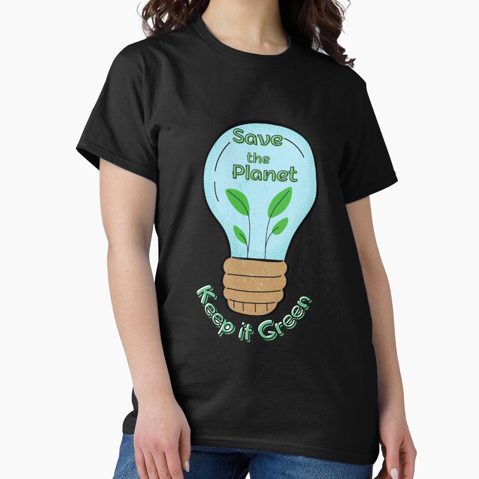 Save the Planet Keep it Green by Vavilonskaya T-Shirts, Hoodie, Sweatshirt | BlankRebels.com (Image 2)