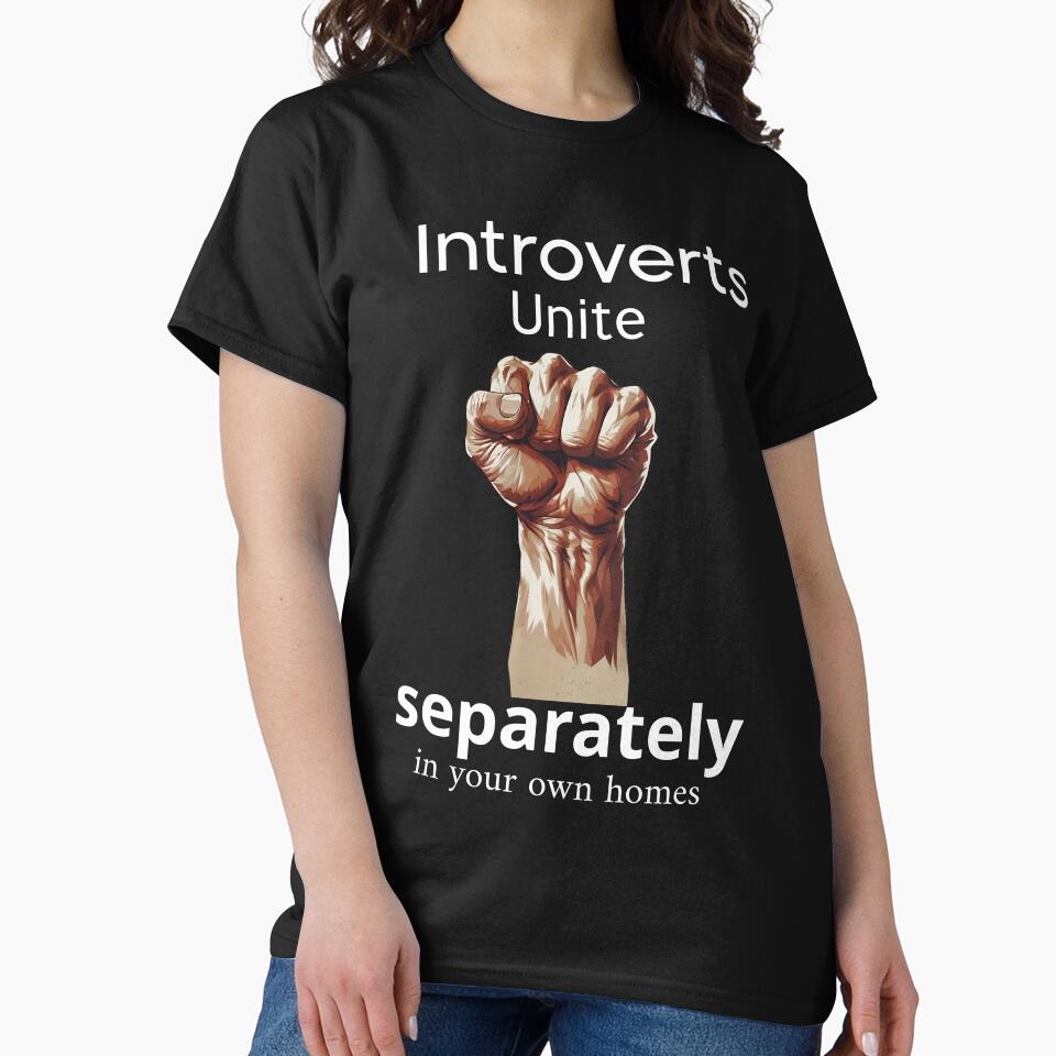 Introverts Unite Separately in Your Own Homes by VibeTwist T-Shirts, Hoodie, Sweatshirt | BlankRebels.com (Image 2)