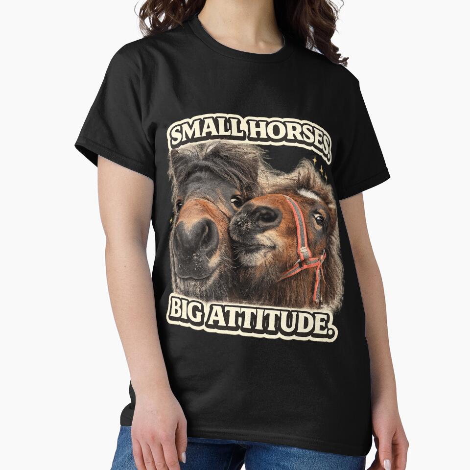Small Horses Big Attitude Funny Pony Shirt by AstravibeX Hoodie, Sweatshirt | BlankRebels.com (Image 2)