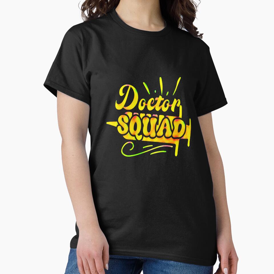 Doctor Squad, Funny Doctor Graduation Gift #2 by creativerooney T-Shirts, Hoodie, Sweatshirt | BlankRebels.com (Image 2)