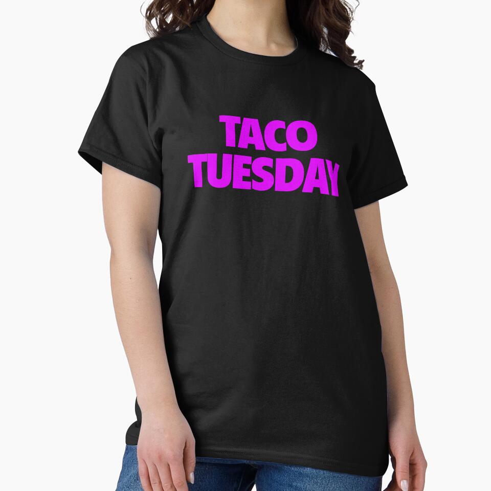Womens Taco Tuesday Design I Love Tacos Design by drwigglebutts T-Shirts, Hoodie, Sweatshirt | BlankRebels.com (Image 2)