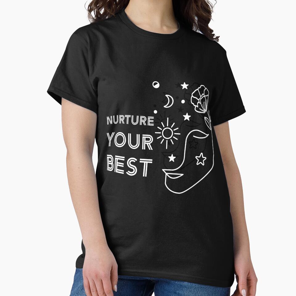 Nurture your Best by ArchiJoshi2001 T-Shirts, Hoodie, Sweatshirt | BlankRebels.com (Image 2)