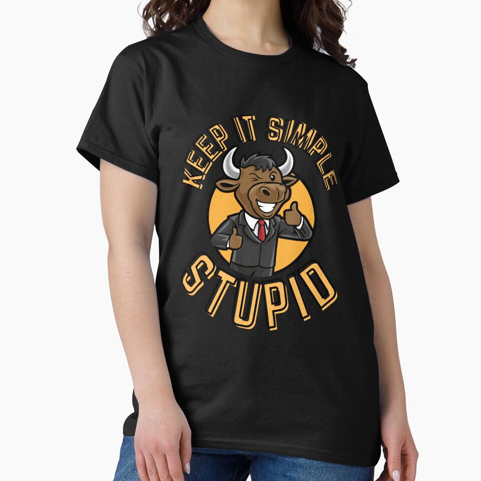 KEEP IT SIMPLE STUPID by tradeculture143 T-Shirts, Hoodie, Sweatshirt | BlankRebels.com (Image 2)