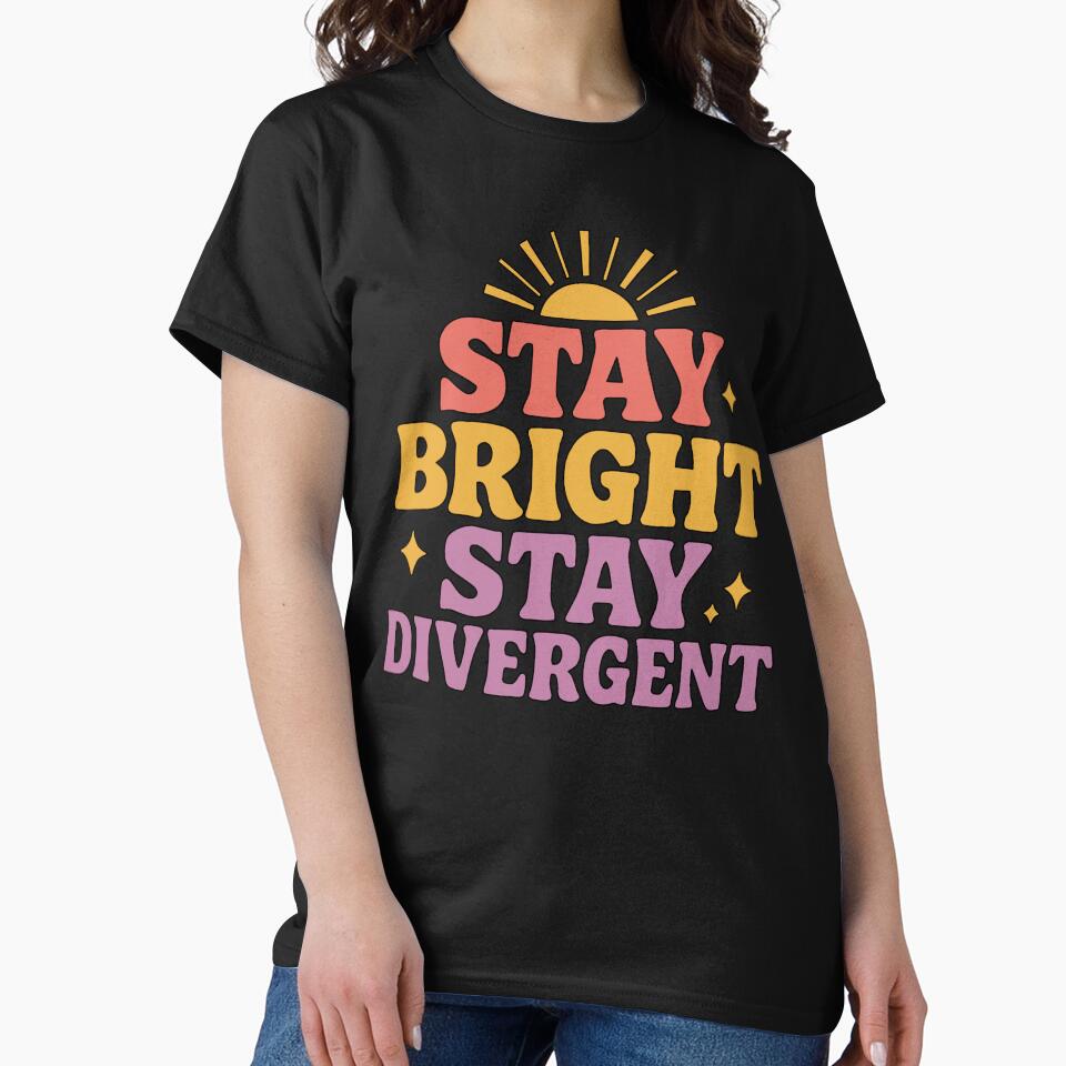 Stay Bright, Stay Divergent by She Wears Flannel T-Shirts, Hoodie, Sweatshirt | BlankRebels.com (Image 2)