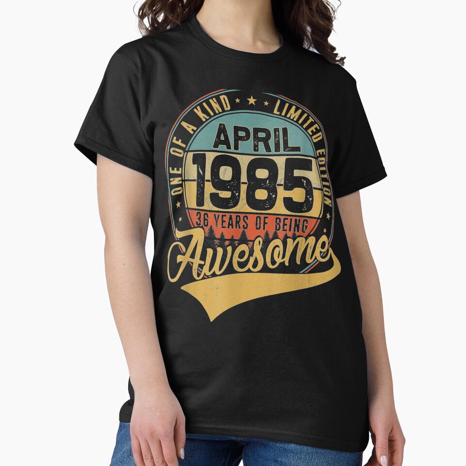 36th Birthday Gift Retro April 1985 36 Yrs Old 36th Bday by ADAMANDREWSAU T-Shirts, Hoodie, Sweatshirt (Image 2)