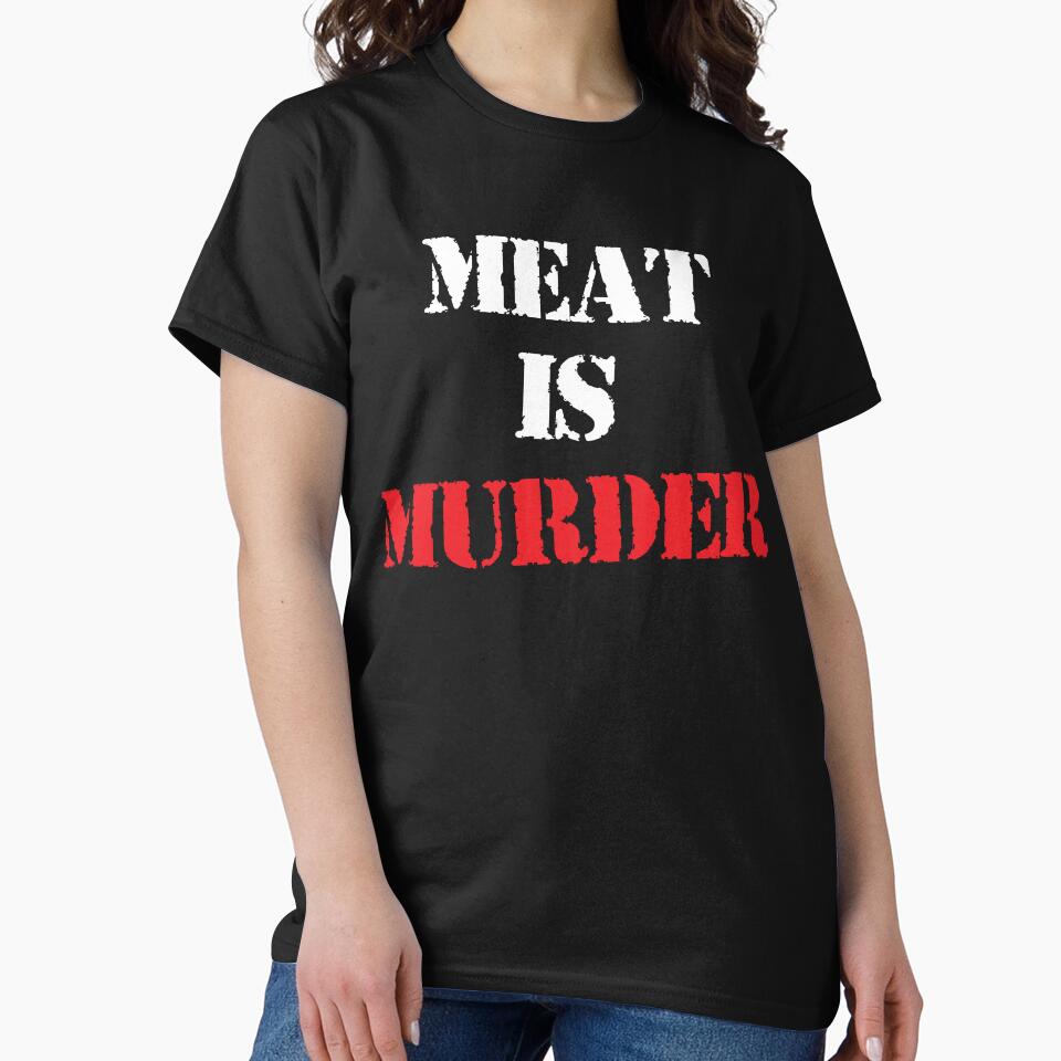 Meat is murder T Shirt by BestShop2010 Hoodie, Sweatshirt | BlankRebels.com (Image 2)