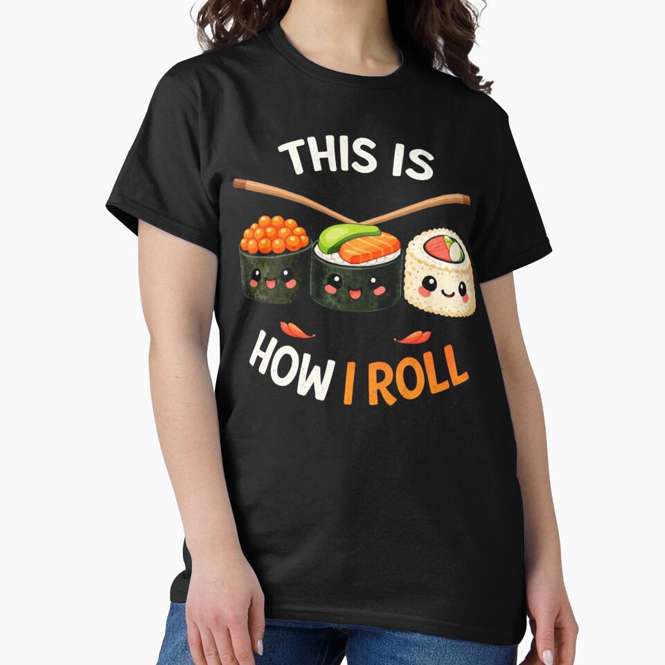 Sushi Lover Design – Japanese Food Art Cute & Funny by Alexis Art Collection T-Shirts, Hoodie, Sweatshirt (Image 2)